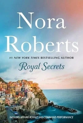 Pre-Owned Royal Secrets: 2-In-1: Affaire Royale And Command Performance (Paperback) By Nora Roberts