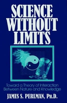 Pre-Owned Science Without Limits (Hardcover) By James S Perlman
