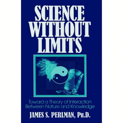 Pre-Owned Science Without Limits (Hardcover) By James S Perlman