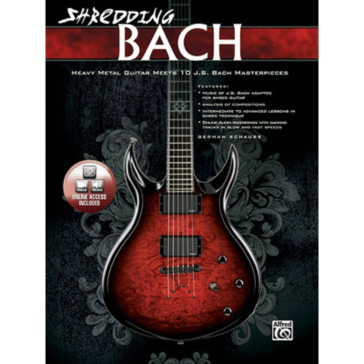 Pre-Owned Shredding Bach: Heavy Metal Guitar Meets 10 J. S. Bach Masterpieces, Book & Online Video (Paperback) By German Schauss