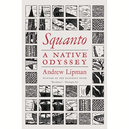 Pre-Owned Squanto: A Native Odyssey (Paperback) By Andrew Lipman