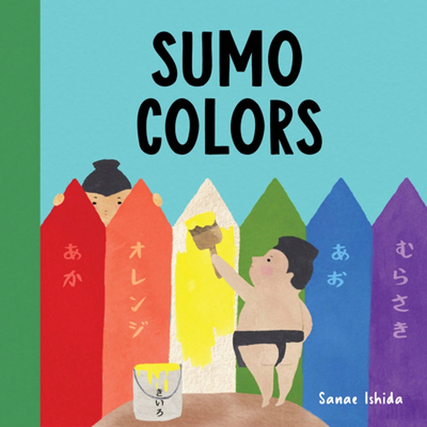 Pre-Owned Sumo Colors: (Color Books For Toddlers 1-3) (Hardcover) By Sanae Ishida