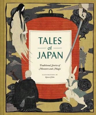 Pre-Owned Tales Of Japan: Traditional Stories Of Monsters And Magic (Hardcover) By Chronicle Books