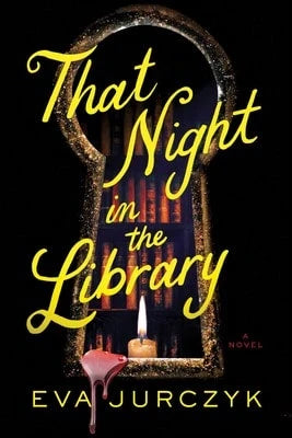 Pre-Owned That Night In The Library (Paperback) By Eva Jurczyk