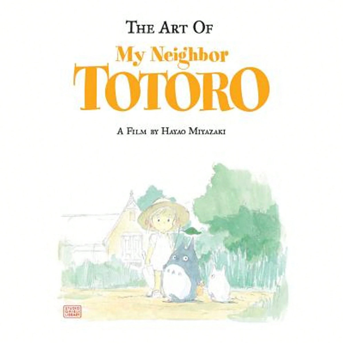 Pre-Owned The Art Of My Neighbor Totoro (Hardcover) By Hayao Miyazaki