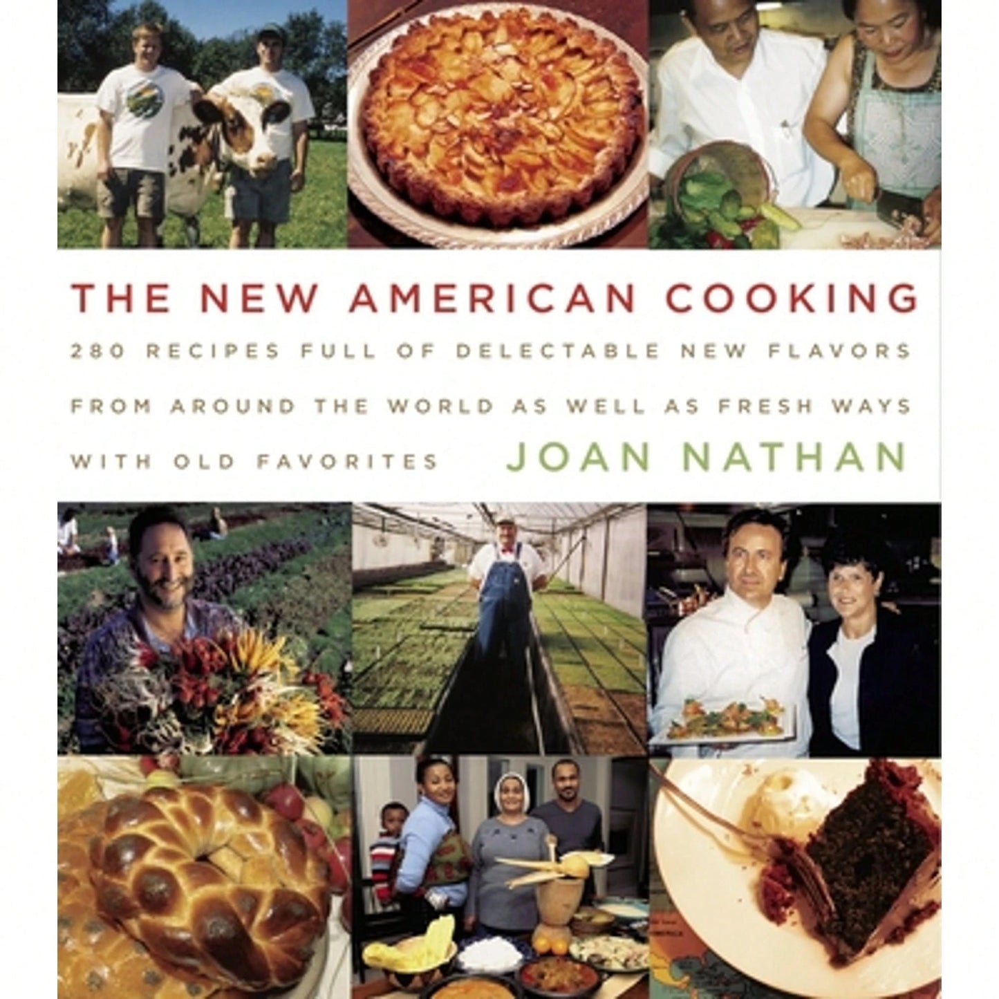 Pre-Owned The New American Cooking: A James Beard Award Winner: 280 Recipes Full Of Delectable New (Hardcover) By Joan Nathan