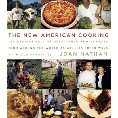 Pre-Owned The New American Cooking: A James Beard Award Winner: 280 Recipes Full Of Delectable New (Hardcover) By Joan Nathan