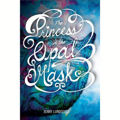 Pre-Owned The Princess In The Opal Mask (Paperback) By Jenny Lundquist