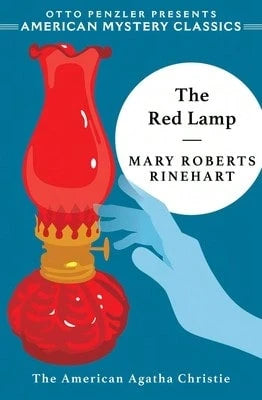 Pre-Owned The Red Lamp (Paperback) By Mary Roberts Rinehart, Otto Penzler