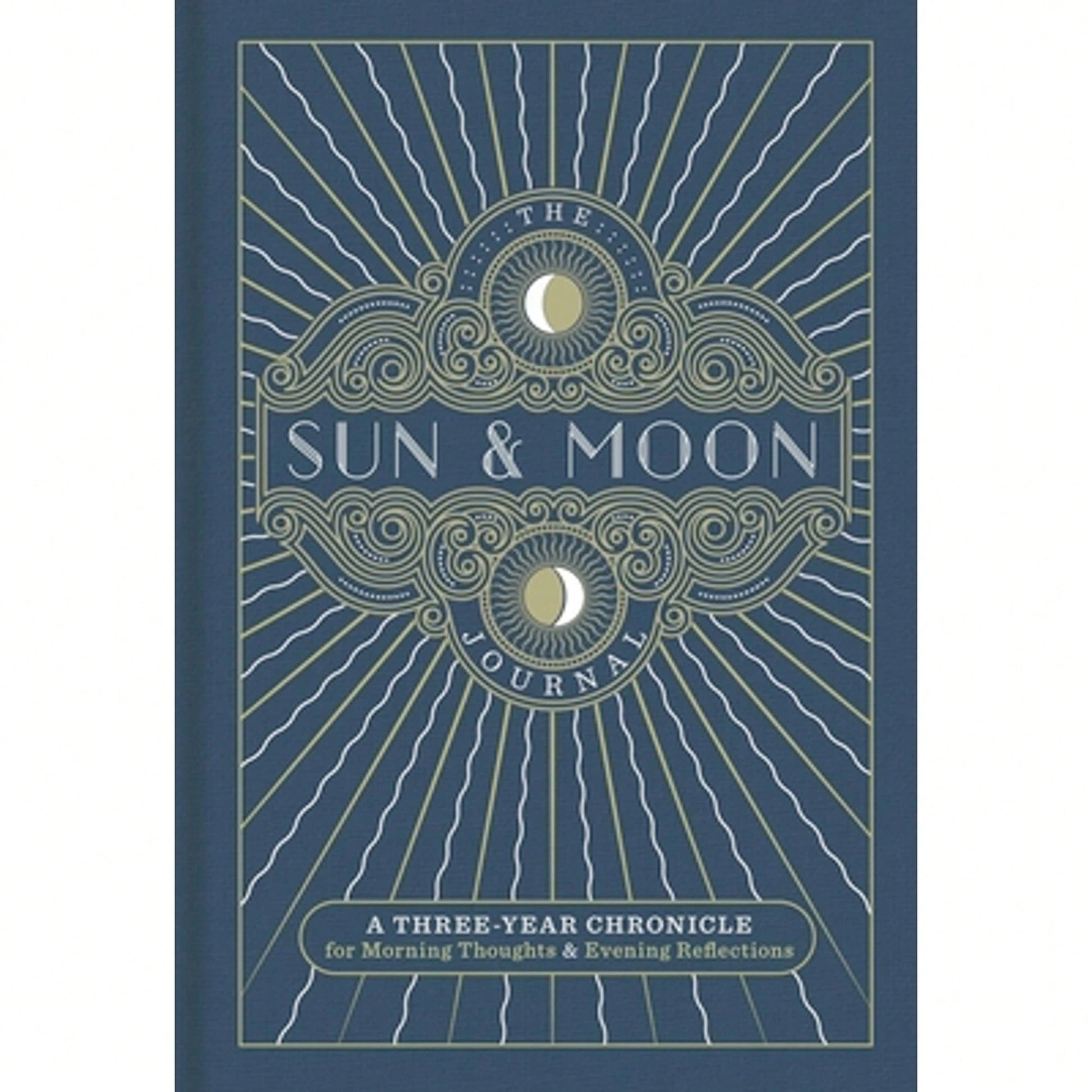 Pre-Owned The Sun & Moon Journal: A Three-Year Chronicle For Morning Thoughts & Evening Reflections (Hardcover) By Union Square & Co