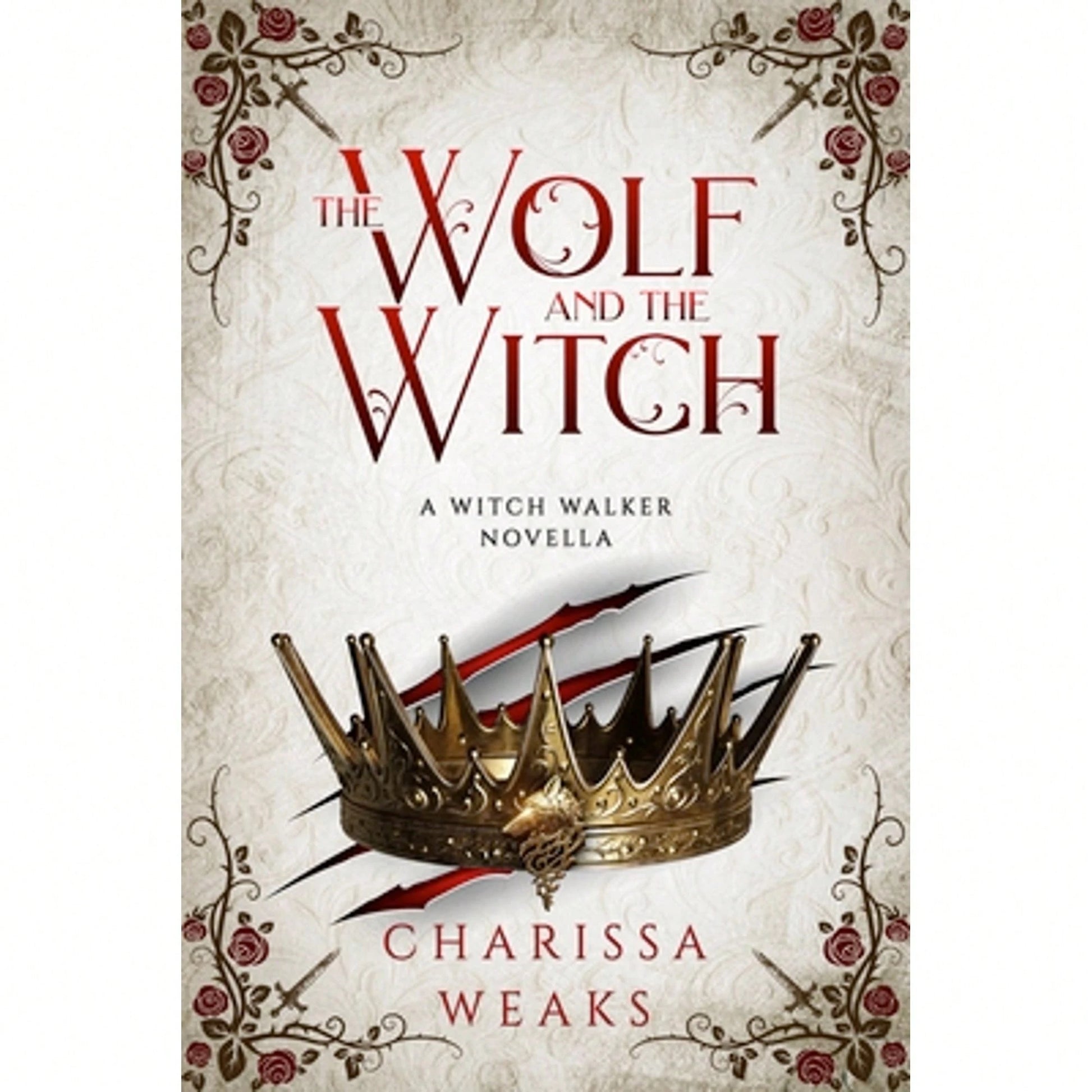 Pre-Owned The Wolf And The Witch (Paperback) By Charissa Weaks