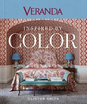 Pre-Owned Veranda Inspired By Color (Hardcover) By Clinton Smith, Veranda