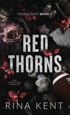 Red Thorns: Special Edition Print (Hardcover) By Rina Kent