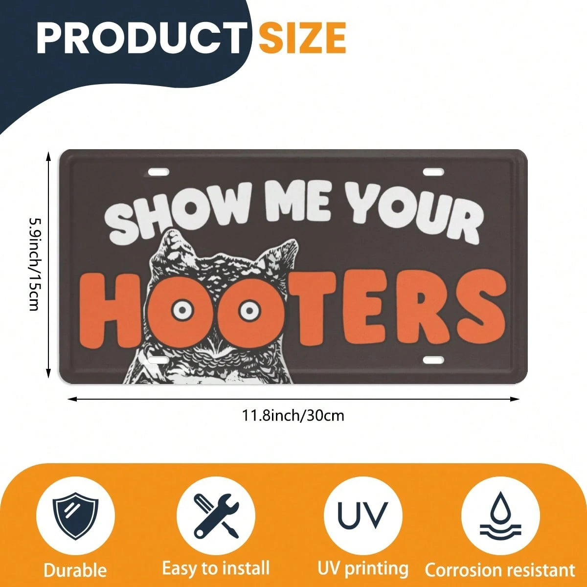 Show Me Your License Plate Cover, Aluminum 12x6 Inch Funny Novelty Car Decor