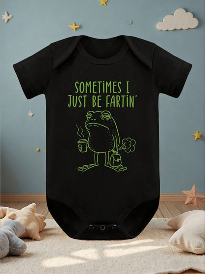 Sometimes I Just Be Fartin' Infant| Funny Frog Baby Bodysuit, Perfect Baby Shower Gift