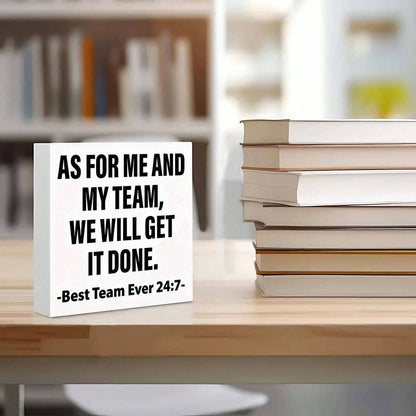 Team Appreciation Gifts - "As For Me And My Team, We Will Get It Done" Motivational Desk Decor - Office Decoration With Bold Black Text - 5x5 Inch Workplace Recognition Gift For Coworkers, Teams - Art