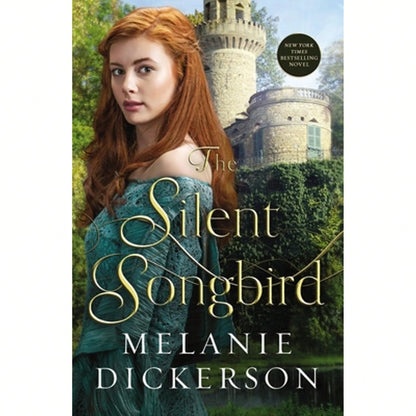 The Silent Songbird: Sweet, YA Retelling Of The Little Mermaid (Paperback) By Melanie Dickerson
