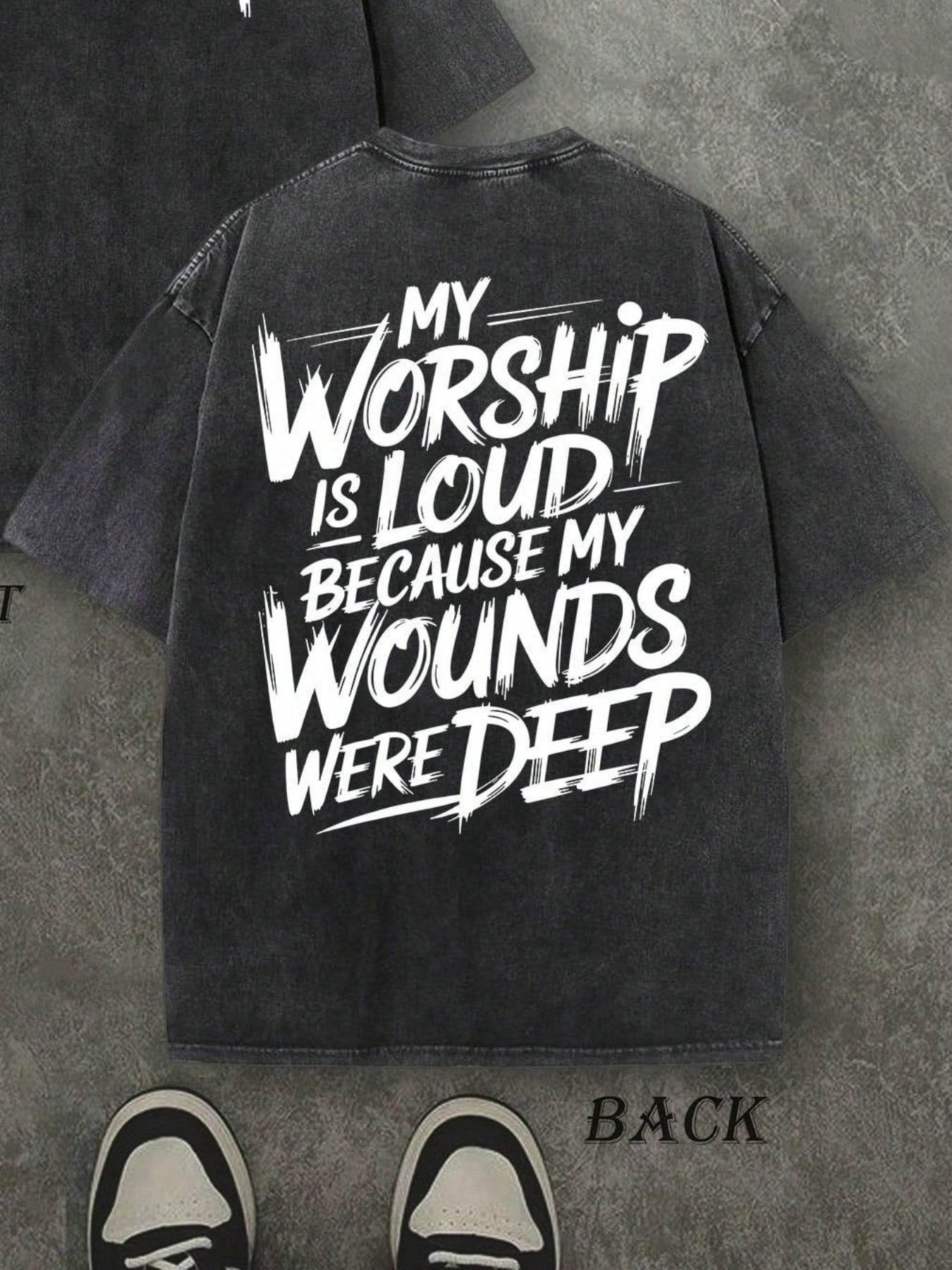 Vintage Washed T-Shirt Double Sided Printed (230g Pure Cotton T-Shirt), My Worship Is Loud Because My Wounds Were Deep Unisex Washed Christian Shirt